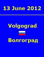 13 June 2012 - Volgograd